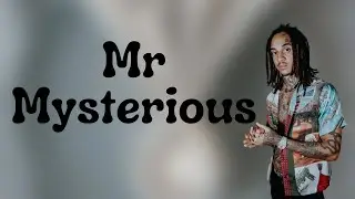 D Block Europe - Mr Mysterious (Lyrics)