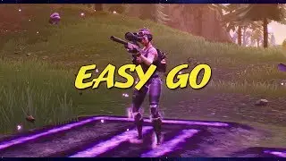 Fortnite Montage | Easy Go