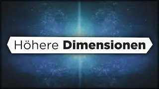 Gibt es h&ouml;here Dimensionen?