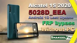 Alcatel 1S 2020 (5028D/5028Y) FRP bypass Android 10 Without PC | Shakeel File