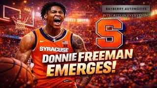 Syracuse Basketball Insider Talks About Donnie Freeman's Emergence