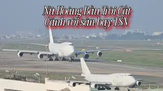 Nữ hoàng Bầu trời 747 Cất Cánh rời sân bay Tân Sơn Nhất 