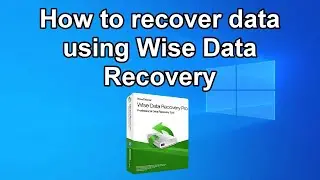 How to recover data using Wise Data Recovery