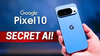 Google Pixel 10 &mdash; SECRET AI!