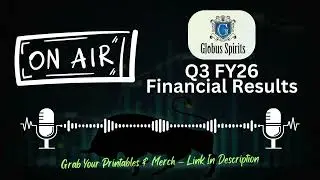 Globus Spirits Ltd Q3 FY26 Financial Results | Revenue, Profit, Margin & Management Commentary