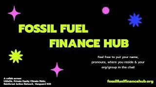 Fossil Fuel Finance Hub Launch