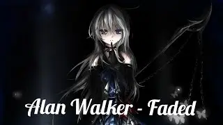 Alan Walker - Faded [nightcore]