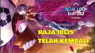 GOL PERTAMA DARI SANG IBLIS PxG !!! BLUE LOCK CHAPTER 252 FULL REVIEW