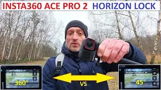 INSTA360 ACE PRO 2 - 45 Degree HORIZON LOCK & 360 Degree HORIZON LOCK