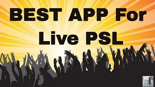 Watch PSL Live on your Phone - Best App For Live Streaming