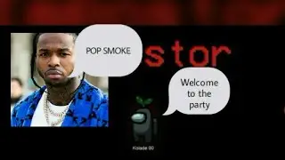 Among us Lyric prank (Pop smoke)
