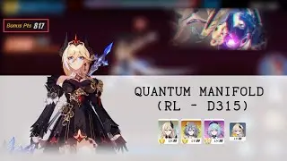 [Master] QM RL (D315) - Mysticism 817 Up to 820+ (PE/HS/SI) NO PRI-ARM Honkai Impact 3