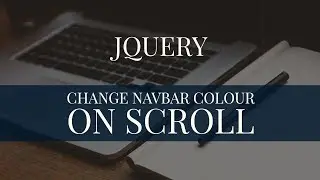 How to change NAVBAR COLOUR on SCROLL ?? | Using JQUERY