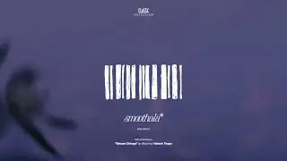 Yabesh Thapa - Smoothala ft. SNJV (Album Visualizer)