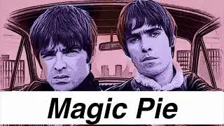 Magic Pie - BUTCHERED @OasisButchered