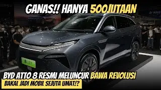 HEBOH !! BYD ATTO 8 RESMI MELUNCUR DENGAN HARGA GILA!! CALON MOBIL SEJUTA UMAT?! | mobil murah
