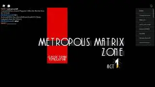 Metropolis Zone Act 1 remade with test in CSS Test Server