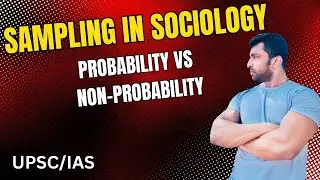 Sampling in Sociological Research | Probability vs Non-Probability Sampling |Sociology Optional