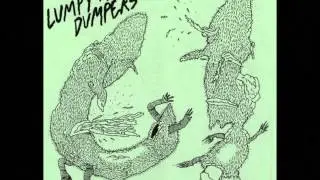 Lumpy and the Dumpers 