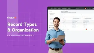 How Record Assignment Works in Shape&rsquo;s Multi-Object Database &mdash; Mortgage CRM Training