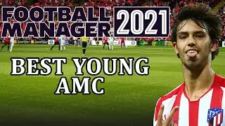 Football Manager 2021 - Best young attacking midfielders | FM21 - attacking midfielder wonderkids