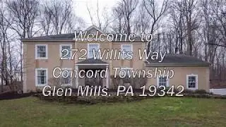 272 Willits Way - Concord Township - Glen Mills, PA 19342