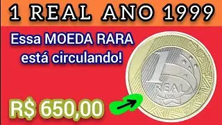 1 REAL ANO 1999 - MOEDA COM DATA RARA! (VALE MUITO) 🤑💲💰