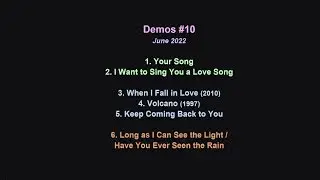 Sing Along with Brad presents: Demos #10. 