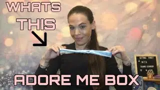 ADORE ME BOX~LIFESTYLE SUBSCRIPTION BOX~ WORTH THE WAIT? WORTH THE MONEY? , AND WHAT IS THIS?