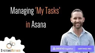 Managing My Tasks in Asana