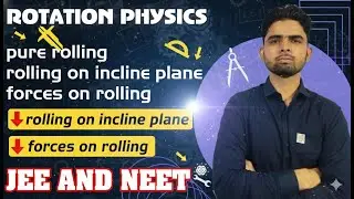 pure rolling | Rotation Physics | #jee #neet #physics