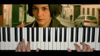 Am&eacute;lie Poulain Yann Tiersen Comptine d'un autre &eacute;t&eacute; easy piano version