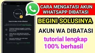 cara mengatasi akun whatsapp dibatasi | akun wa dibatasi 