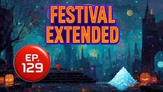 Festival Extended, Bright Dust Drama & Extra Life Hype! | TWAS Ep. 129