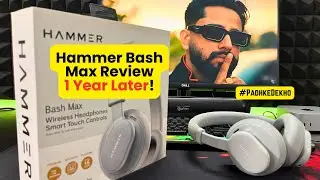Hammer Bash Max Long Term Review With 1 Year of Findings! Best Over-Ear Headphone Under 2500 Rs?