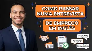 4 Frases ESSENCIAIS para Falar na Entrevista de Emprego em Ingl&ecirc;s