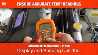How to Check the Coolant Temperature Gauge and Sending Unit on the AT450 | Bobcat | Tutorial