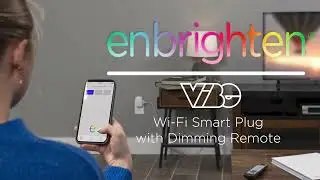 62720: Enbrighten VIBE Smart Plug with Dimming Remote Plug - Setup & Pairing