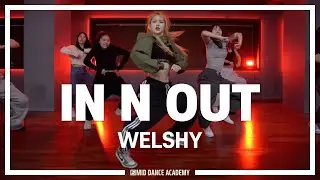 WELSHY ChoreographyㅣLatto - In n Out (ft. City Girls)ㅣMID DANCE STUDIO