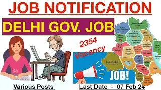 Delhi Government Jobs Vacancy | vacancy notification in Delhi