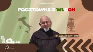 NOC KOLOR&Oacute;W - BOŻE CIAŁO W CAMAIORE | Poczt&oacute;wka z Włoch || Podcast br. Elzeara OFM