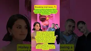 Selena Gomez Wants Kids After Hailey Shares Sweet Photo&mdash;Justin Bieber React#justinbieber#selenagomez