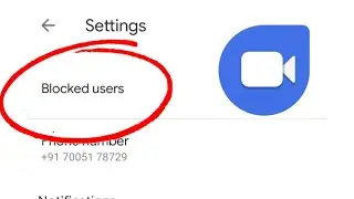 Block Google Duo Contact Number || How to Block Google Duo Contact Number