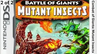 Combat of Giants: Mutant Insects - Nintendo DS [Longplay 2 of 2]