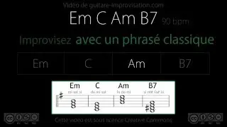 Improvisation classique (Em C Am B7) : Backing Track