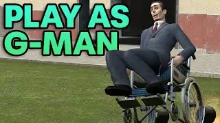 The Mod That Makes You Into G-Man