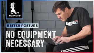 Exercises For Better Posture : No Equipment Needed