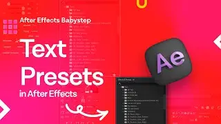 17 Learn Adobe After Effects 2025 - Text Animation & Text Presets