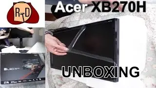 Acer XB270H Predator Unboxing I Hands on Review I Deutsch