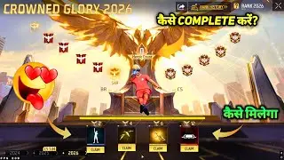 HOW TO COMPLETE RANK 2026 CROWNED GLORY EVENT IN FREE FIRE KAISE PURA KAREN NEW EMOTE KAISE MILEGA